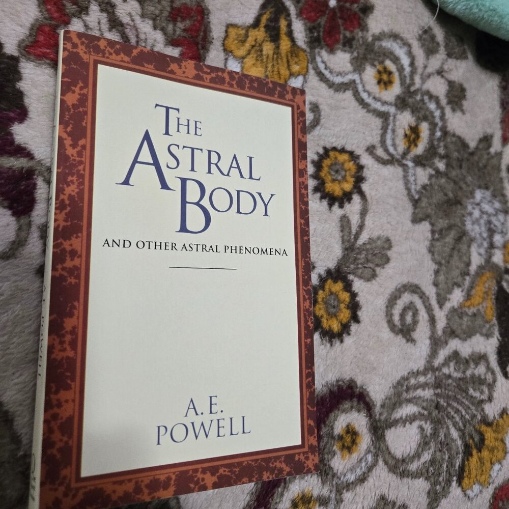 The Astral Body by A. E. Powell